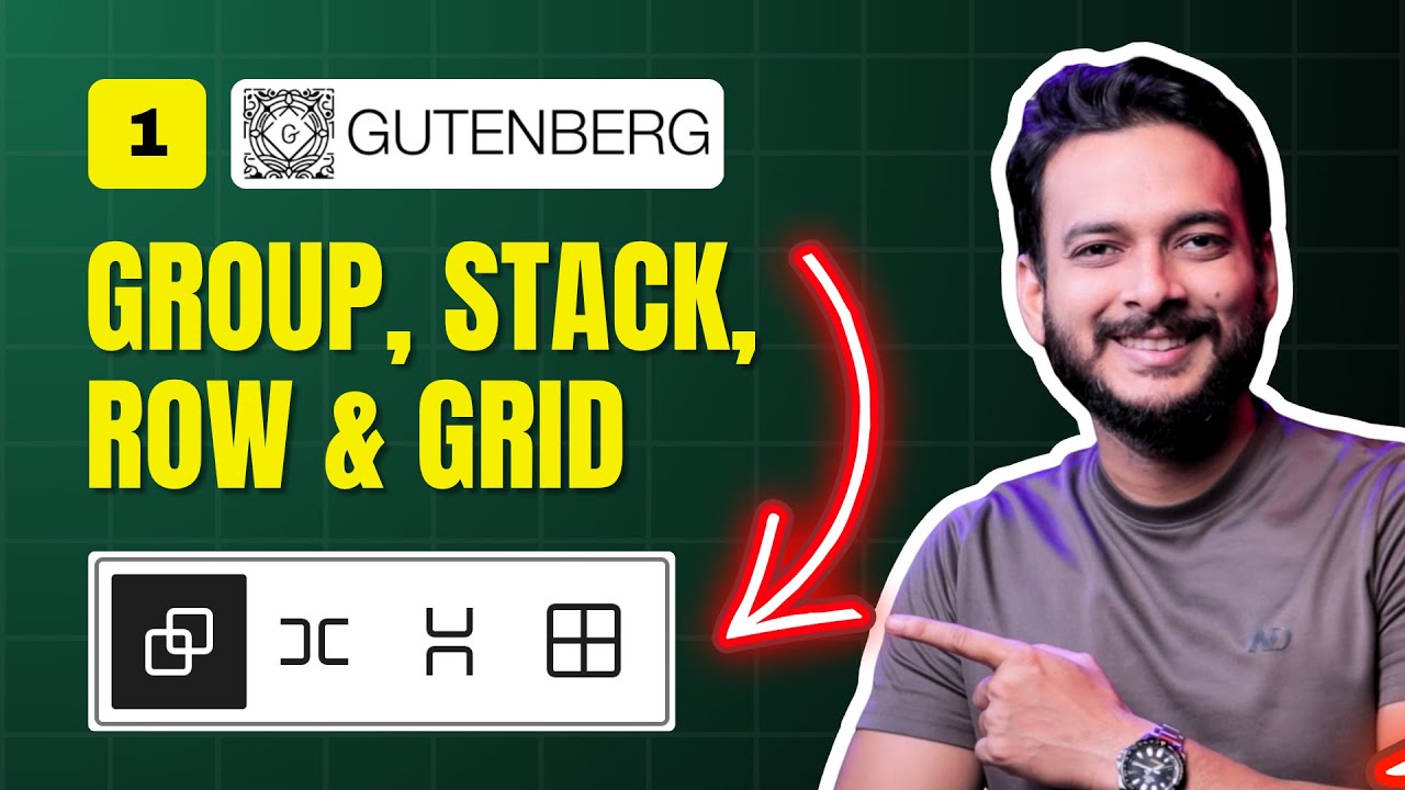 Day 1: Mastering Gutenberg Group, Row, Stack & Grid Blocks for WordPress Layout