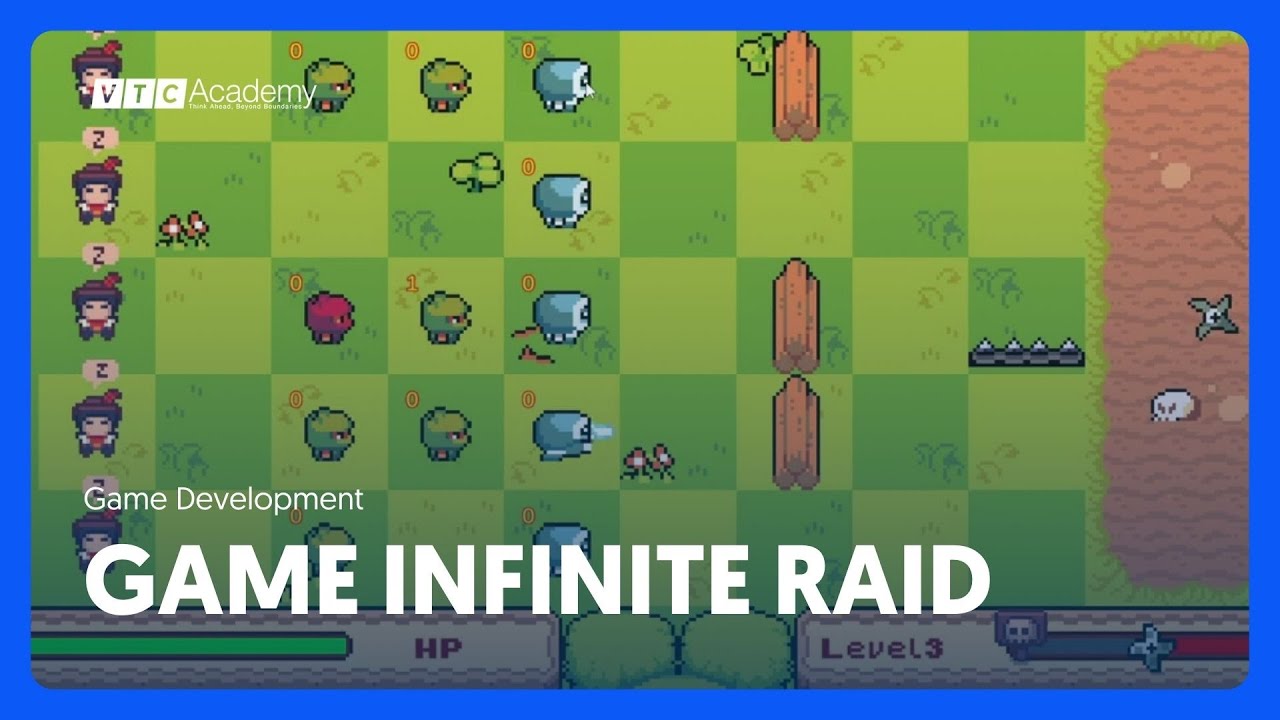 Game Infinite Raid - Sản phẩm học viên ngành lập trình game | VTC Academy
