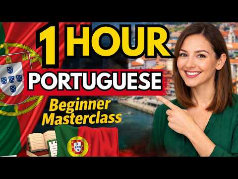 Learn Portuguese: A 1-Hour Complete Beginner Masterclass