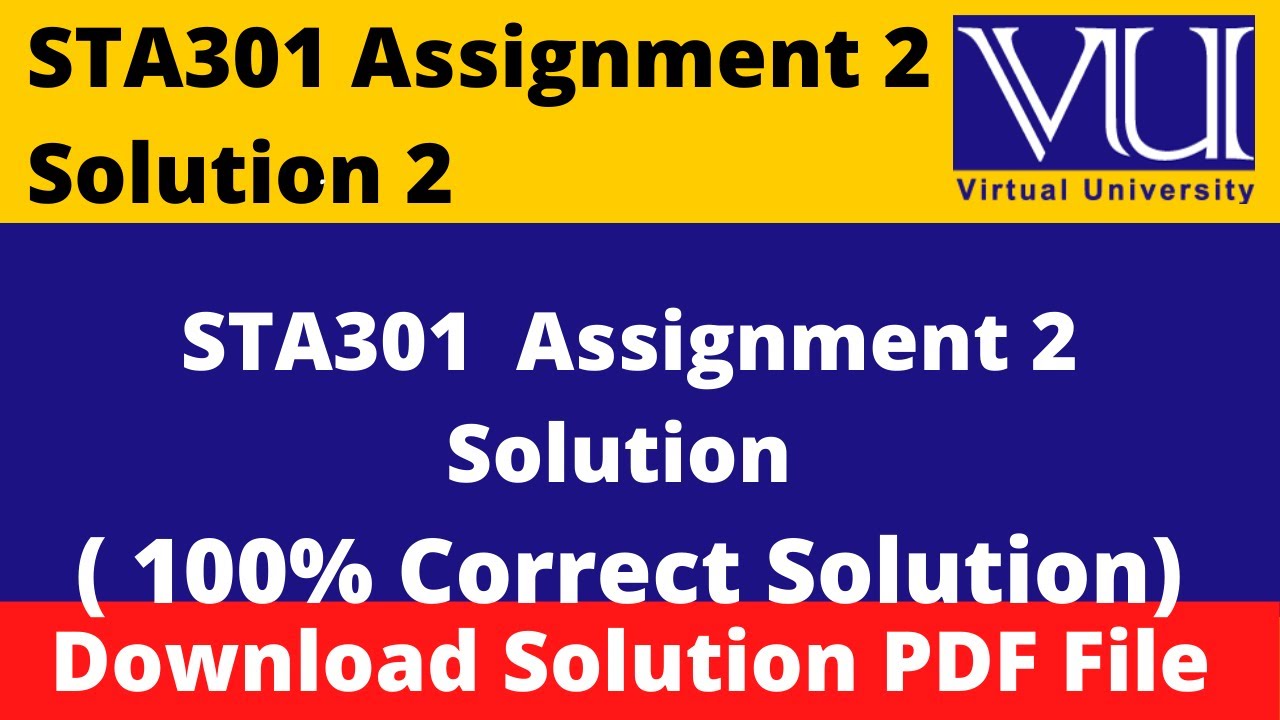 Sta301 Assignment 2 Solution Spring 2023|| Download File in  PDF