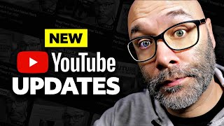 YouTube Updates You NEED To Know NOW