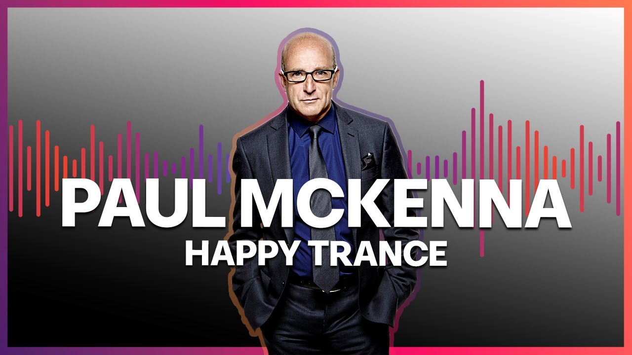 Paul McKenna Official | Happy Trance