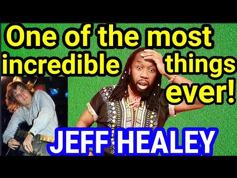 OMG!!! JEFF HEALEY SEE THE LIGHT REACTION - First time hearing