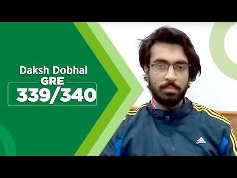 Daksh Dobhal - GRE Score 339/340 - Jamboree's Education highest GRE Test Score of 2019