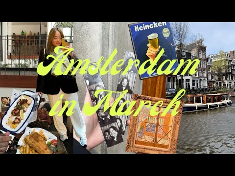 Amsterdam in March Vlog | the hoxton hotel, dutch food, sightseeing, van gogh museum