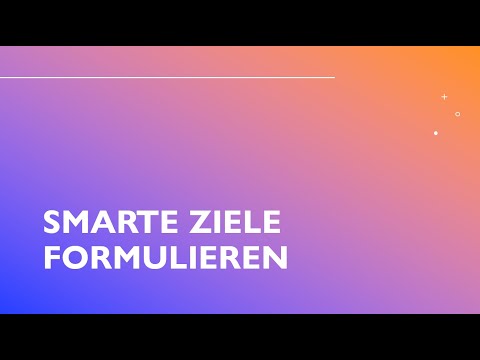 SMARTe Ziele für den Unterricht formulieren (Referendariat)