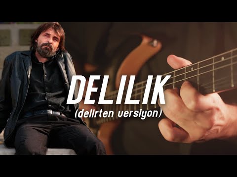 Pilli Bebek | DELİLİK (DELİRTEN VERSİYON)
