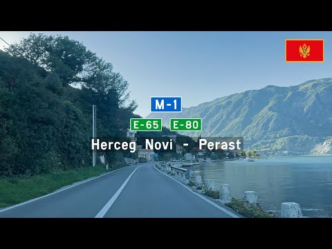 Driving in Montenegro: M1 E65 E80 from Herceg Novi to Perast - Bay of Kotor Scenic Drive