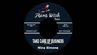 Nina Simone - Take Care Of Business