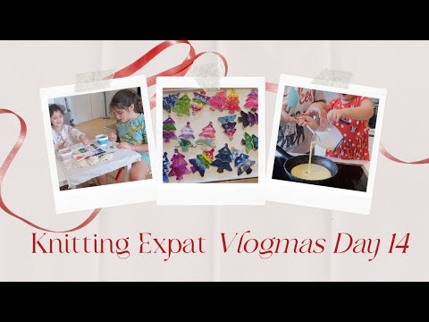 Knitting Expat Vlogmas - Day 14 - All The Christmas Crafts & Monkeys!