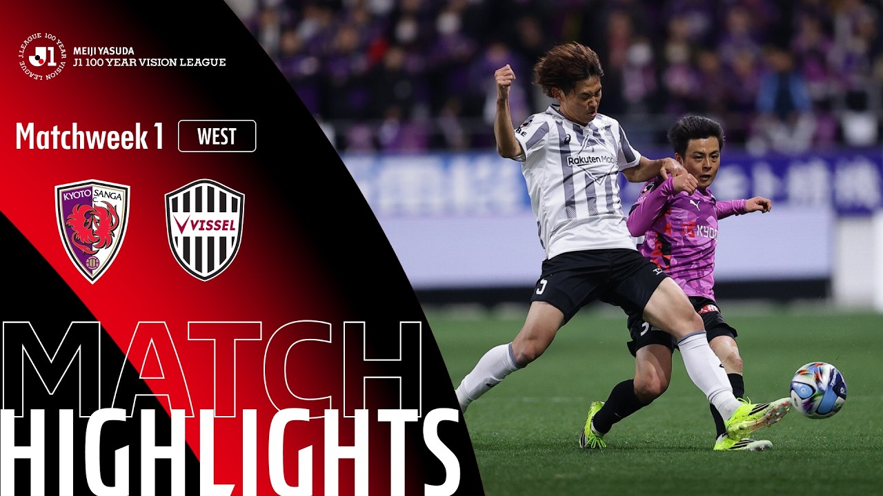 Kyoto Sanga vs Vissel Kobe Highlights