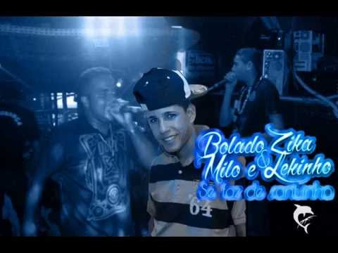 Bolado Zika & Milo e Lekinho - Se faz de Santinha
