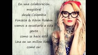 Alexis y Fido - Una En Un Millon Remix &quot;LETRA&quot; - Ft. Fonseca Y Kevin Roldan