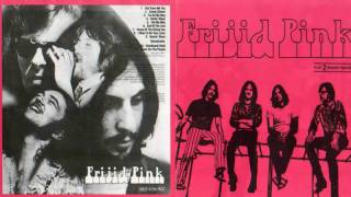 Frijid Pink - House Of The Rising Sun
