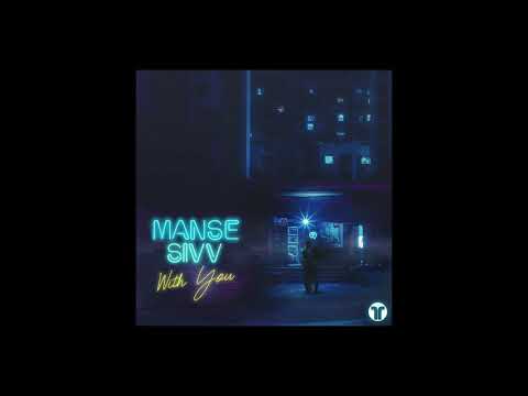 MANSE X SIVV - With You (Extended Mix)