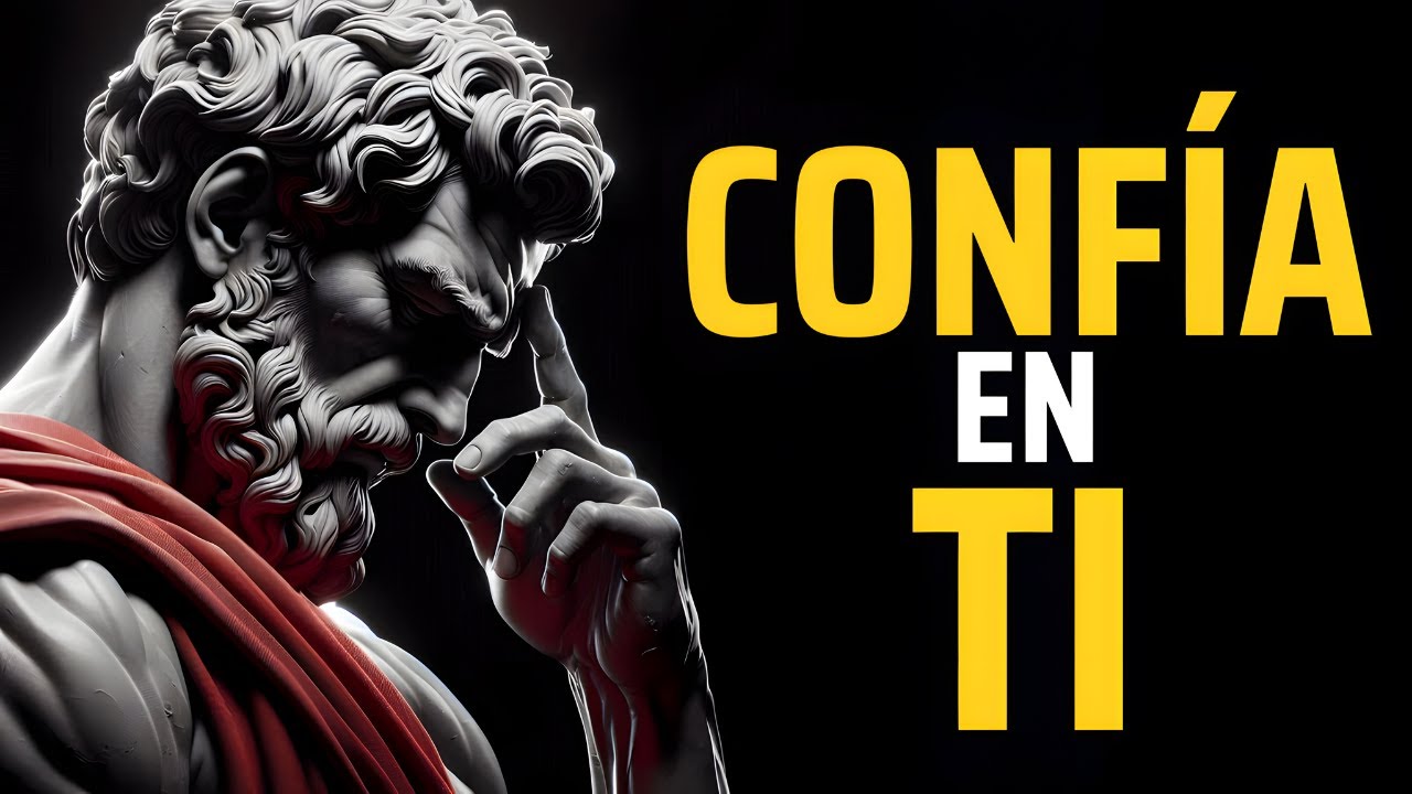 10 LECCIONES ESTOICAS QUE AUMENTARÁN TU CONFIANZA | ESTOICISMO