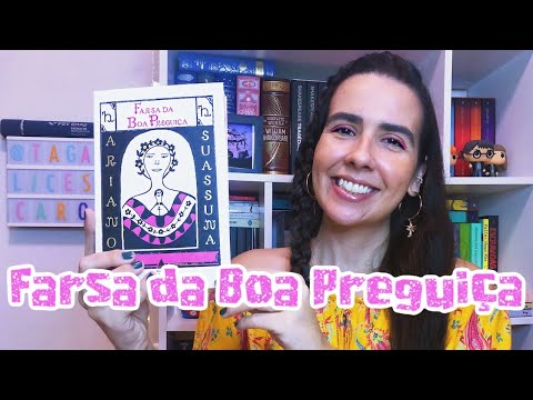 FARSA DA BOA PREGUIÇA - Ariano Suassuna 🇧🇷 | Ana Carolina Wagner