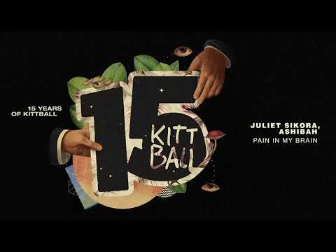 Juliet Sikora & Ashibah - Pain In My Brain