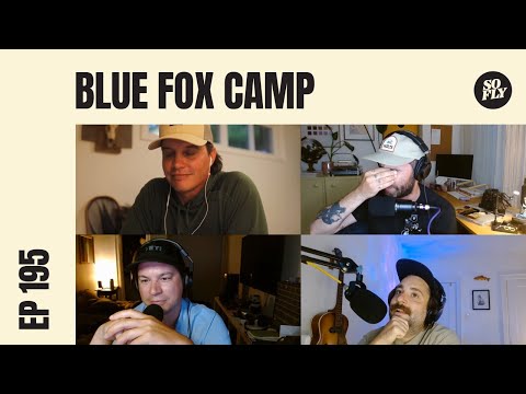 Fly Fishing for Trout at Blue Fox Camp in Northern Ontario | EP 195 So Fly Fishing Podcast