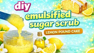 How to Make Emulsified Sugar Scrub (Easy DIY Recipe + Step-by-Step Tutorial)