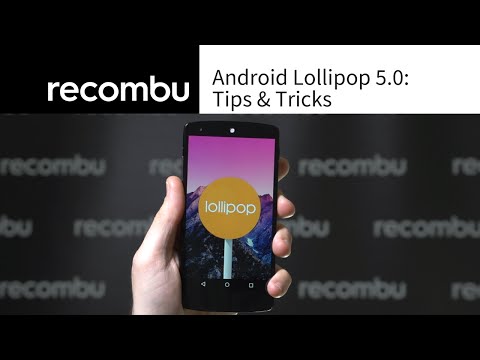 Android Lollipop 5.0 best features: Tips n' tricks | Recombu