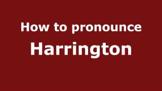 How to pronounce Harrington
