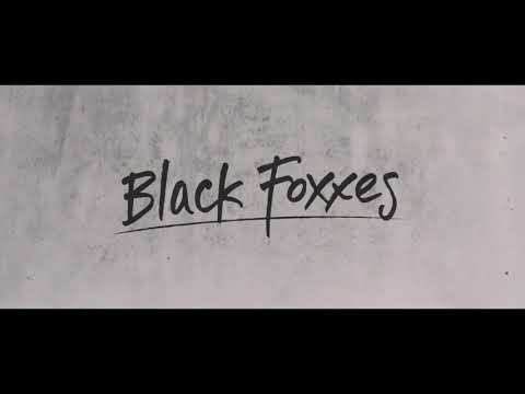 Black Foxxes - You Gotta Grow (Official video)