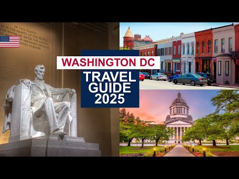 Washington DC Travel Guide 2025 - Best Places to Visit in Washington DC United States in 2025