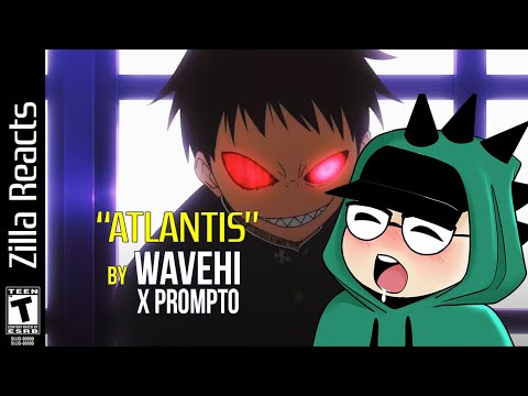 WAVEHI x PROMPTO - "ATLANTIS" AMV Reaction [ scroll忍 ]