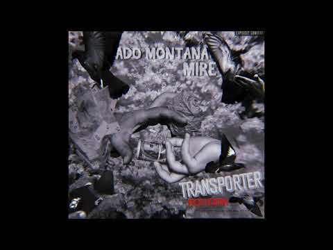 ADO MONTANA feat. MIRE- TRANSPORTER [prod.Kostaki] (Official Audio)