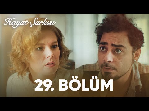 Hayat Şarkısı | 29. Bölüm