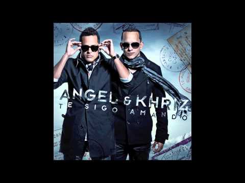 Angel y Khriz - Te Sigo Amando