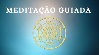 MEDITAÇÃO GUIADA ATIVAÇÃO DO CUBO DE METATRON