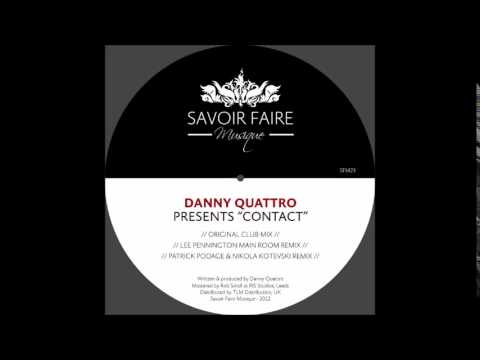 Danny Quattro - Contact (Original Club Mix)