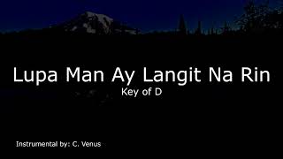 Lupa man ay Langit na rin (Key of D) Instrumental