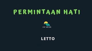 Download lagu LETTO-PERMINTAAN HATI (KARAOKE LYRICS) BY AW MUSIK mp3