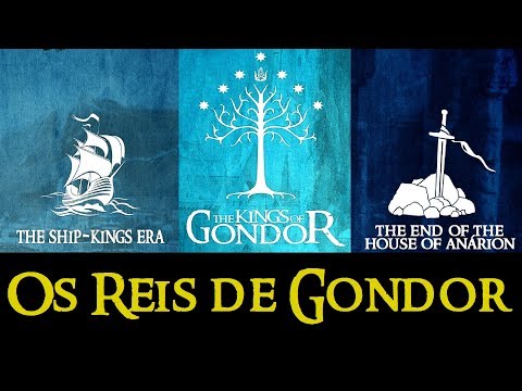 [Resumo da Terra Média | 3ª Era] IX-b - Os Reis de Gondor