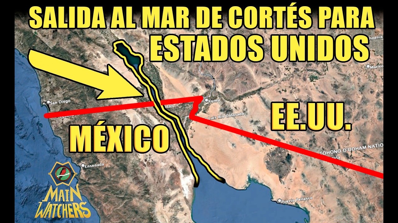 El plan de EE.UU. para CONECTARSE al GOLFO de CALIFORNIA