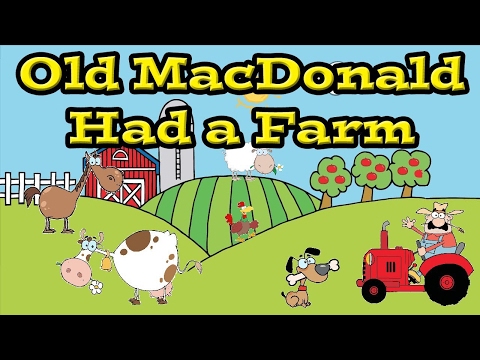 Old MacDonald Had a Farm Song