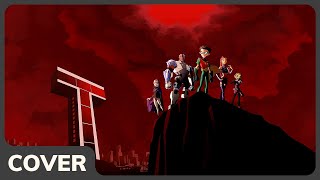 COVER Teen Titans - Theme Song (ft. @Renaaa)