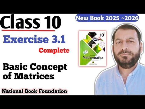 Class 10 Exercise 3.1 Ex 3.1  NBF Maths Order of Matrix | Types of matrices| Symmetric matrix