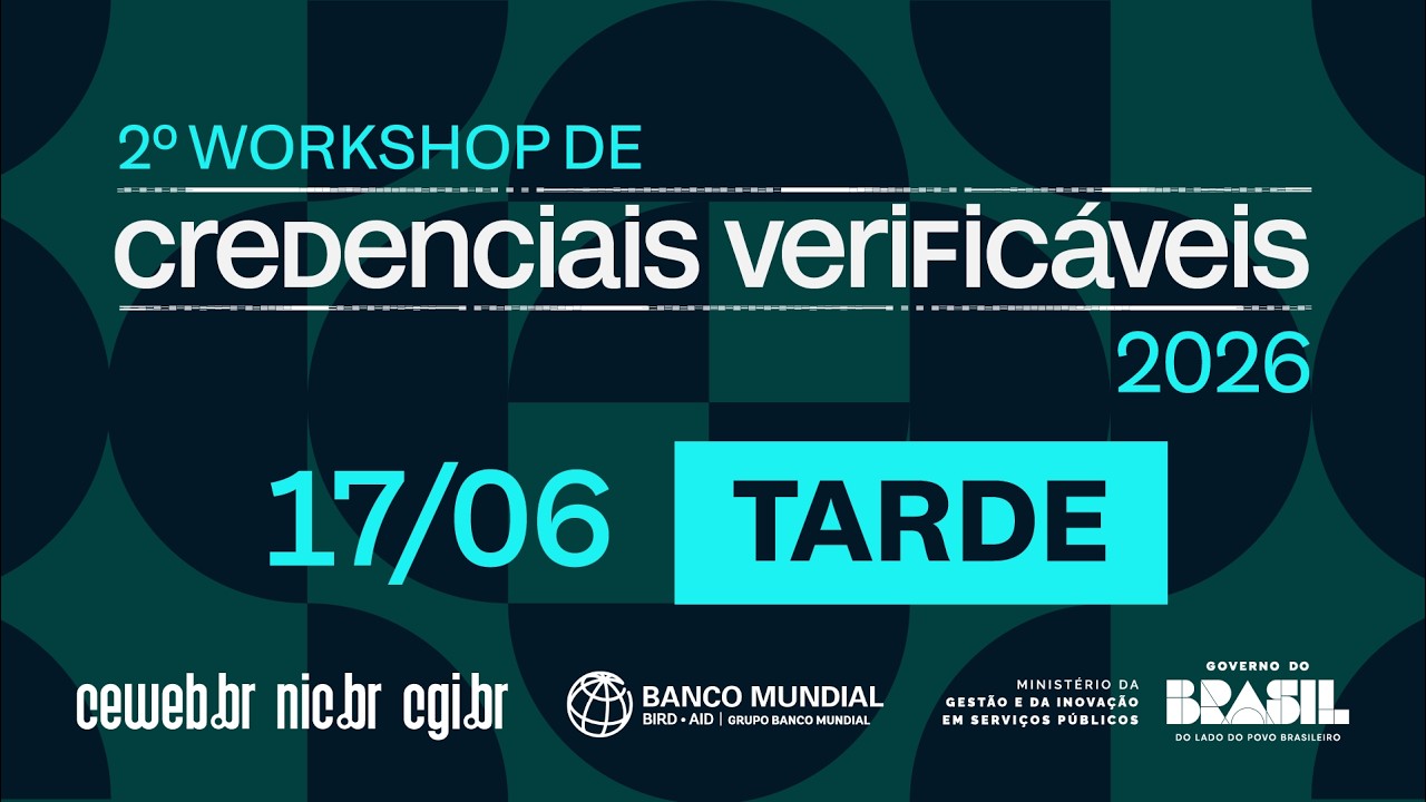 [2º Workshop de Credenciais Verificáveis] - Dia 1 (Parte 2) Áudio Português