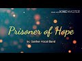 Prisoner of Hope by Gaither Vocal Bands (tj cuison)