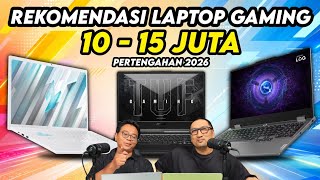 Back to School! Rekomendasi Laptop Gaming (Kencang) Rp 10-15 Juta Pertengahan 2026