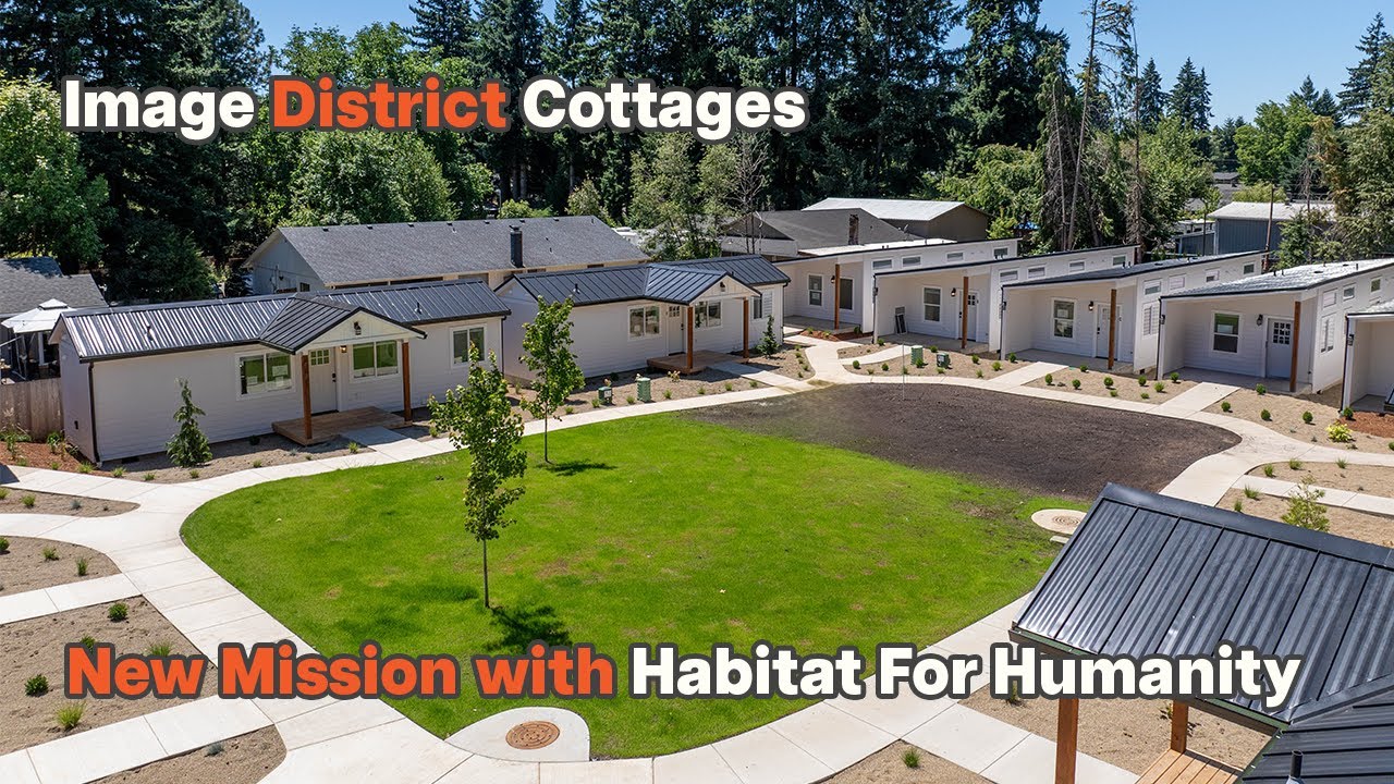 Image District Cottages: Lessons Learned & A New Mission with Evergreen Habitat for Humanity!
