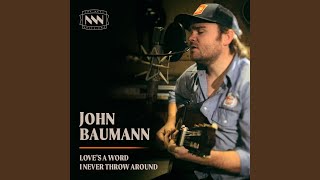 Love&#39;s a Word I Never Throw Around