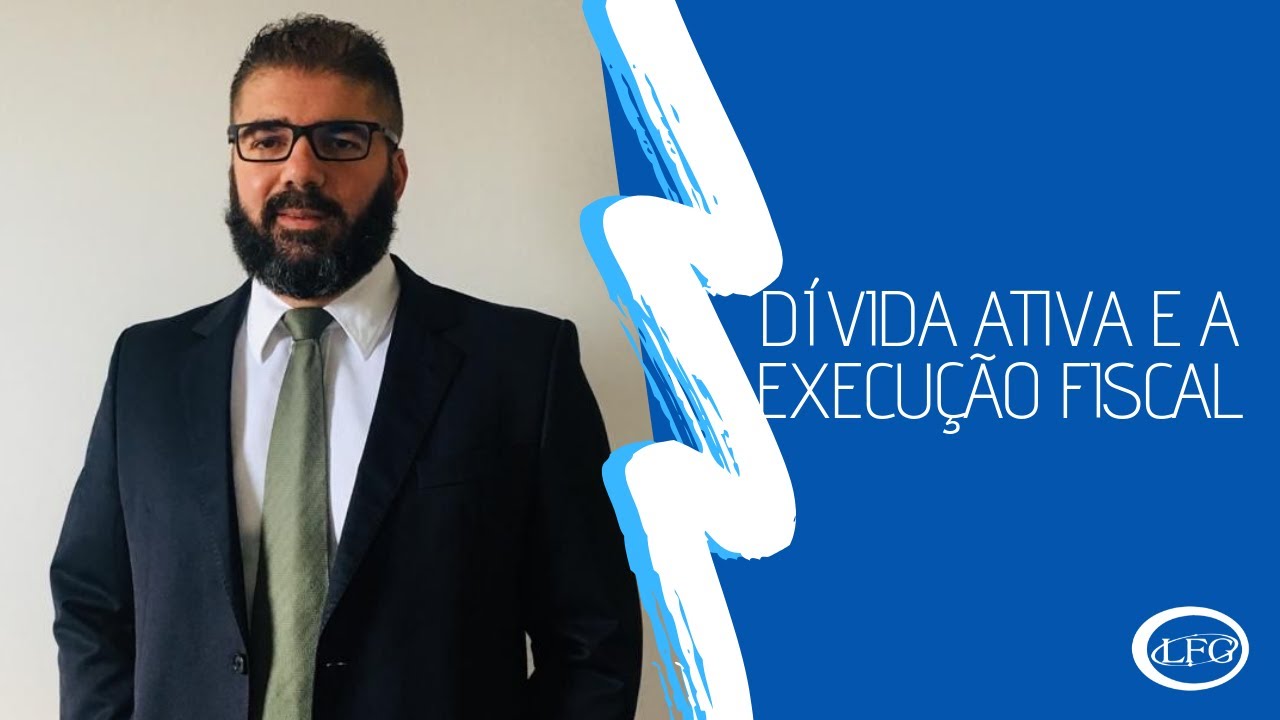 Dívida Ativa e a Execução Fiscal