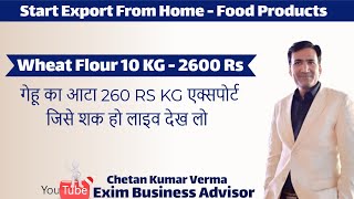 Start Wheat Flour Export From India | Start Export Business Home | Search Export Buyer | LivTraining