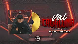 VAI CAVALONA - REINO NA BASE (VERÃO 2O27)