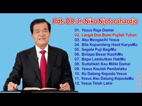Lagu Pujian Rohani | Pdt. DR. Ir. Niko Njotorahardjo
